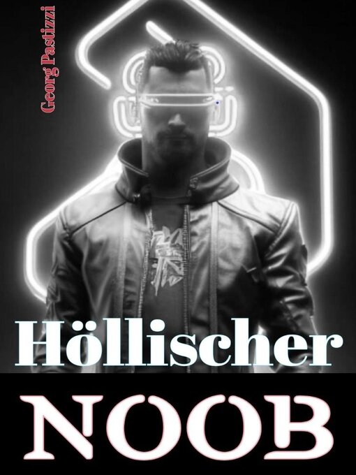 Title details for Höllischer Noob by Georg Pastizzi - Available